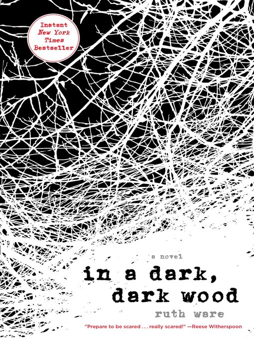 Title details for In a Dark, Dark Wood by Ruth Ware - Wait list